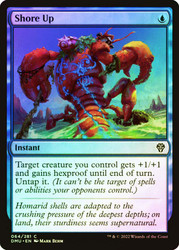 Shore Up
Dominaria United
Single
Magic: The Gathering
