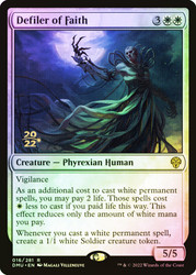 Defiler of Faith (Prerelease) (Dominaria United)\nPromo: Date Stamped\nSingle\nMagic The Gathering
