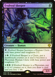 Evolved Sleeper (Prerelease) (Dominaria United)\nPromo: Date Stamped\nSingle\nMagic The Gathering