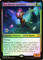 Ivy, Gleeful Spellthief (Prerelease) (Dominaria United)\nPromo: Date Stamped\nSingle\nMagic The Gathering