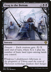 Drag to the Bottom (Promo Pack) (Dominaria United)
Promo
Single
Magic: The Gathering