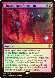 Chaotic Transformation (Promo Pack) (Dominaria United)
Promo
Single
Magic: The Gathering