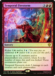 Temporal Firestorm (Promo Pack) (Dominaria United)
Promo
Single
Magic: The Gathering