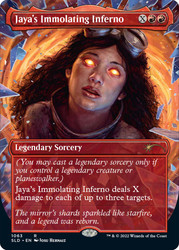 Jaya's Immolating Inferno (Secret Lair) (Borderless)\nPromo: General\nSingle\nMagic The Gathering