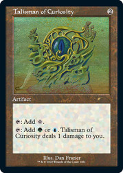 Talisman of Curiosity (Secret Lair) (Retro Frame)\nPromo: General\nSingle\nMagic The Gathering