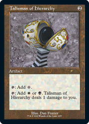 Talisman of Hierarchy (Secret Lair) (Retro Frame)\nPromo: General\nSingle\nMagic The Gathering