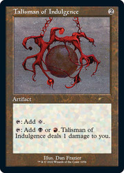Talisman of Indulgence (Secret Lair) (Retro Frame)\nPromo: General\nSingle\nMagic The Gathering