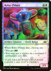 Robo-Pinata (Galaxy Foil)\nUnfinity - Galaxy Foil\nSingle\nMagic The Gathering