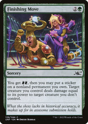 Finishing Move\nUnfinity\nSingle\nMagic The Gathering