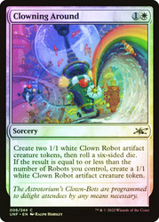 Clowning Around\nUnfinity\nSingle\nMagic The Gathering