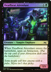 Deadbeat Attendant\nUnfinity\nSingle\nMagic The Gathering