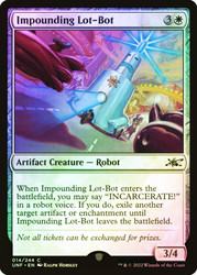 Impounding Lot-Bot\nUnfinity\nSingle\nMagic The Gathering