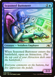 Seasoned Buttoneer\nUnfinity\nSingle\nMagic The Gathering