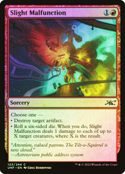 Slight Malfunction\nUnfinity\nSingle\nMagic The Gathering