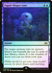 Super-Duper Lost\nUnfinity\nSingle\nMagic The Gathering