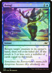 Boing! (Galaxy Foil)\nUnfinity - Galaxy Foil\nSingle\nMagic The Gathering