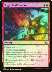 Slight Malfunction (Galaxy Foil)\nUnfinity - Galaxy Foil\nSingle\nMagic The Gathering