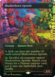 Shadowborn Apostle (Secret Lair) (#683) (Borderless)\nPromo: General\nSingle\nMagic The Gathering