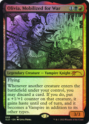 Olivia, Mobilized for War (Secret Lair) (#699)\nPromo: General\nSingle\nMagic The Gathering