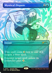 Mystical Dispute (Premier Play) (Borderless)\nPromo: General\nSingle\nMagic The Gathering