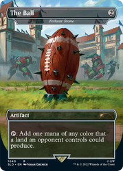 Fellwar Stone (The Ball) (Secret Lair) (#1040) (Warhammer 40,000) (Borderless)\nPromo: General\nSingle\nMagic The Gathering