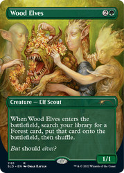 Wood Elves (Secret Lair) (Borderless)\nPromo: General\nSingle\nMagic The Gathering