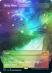 Strip Mine (Secret Lair) (Borderless) (Galaxy Foil)\nPromo: General - Alternate Foil\nSingle\nMagic The Gathering
