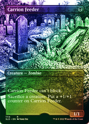 Carrion Feeder (Secret Lair) (Borderless) (Foil Etched)\nPromo: General - Alternate Foil\nSingle\nMagic The Gathering
