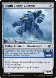 Depth Charge Colossus\nThe Brothers' War\nSingle\nMagic The Gathering