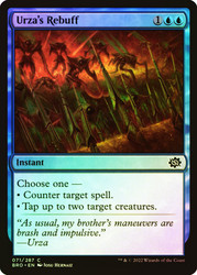 Urza's Rebuff\nThe Brothers' War\nSingle\nMagic The Gathering