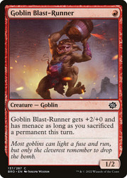 Goblin Blast-Runner\nThe Brothers' War\nSingle\nMagic The Gathering