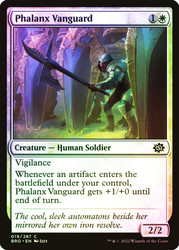 Phalanx Vanguard\nThe Brothers' War\nSingle\nMagic The Gathering