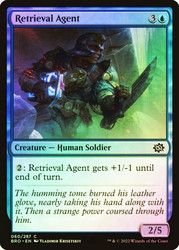 Retrieval Agent\nThe Brothers' War\nSingle\nMagic The Gathering