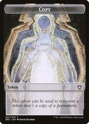 {Copy Token} // {Powerstone Token}\nThe Brothers' War Commander\nSingle\nMagic The Gathering
