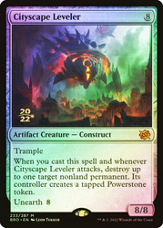 Cityscape Leveler (Prerelease) (The Brothers' War)\nPromo: Date Stamped\nSingle\nMagic The Gathering