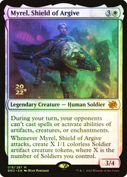 Myrel, Shield of Argive (Prerelease) (The Brothers' War)\nPromo: Date Stamped\nSingle\nMagic The Gathering