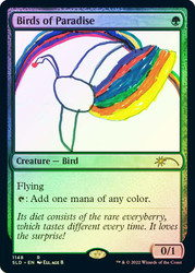 Birds of Paradise (Secret Lair) (#1148)\nPromo: General\nSingle\nMagic The Gathering