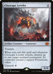 Cityscape Leveler (Promo Pack) (The Brothers' War)\nPromo: Planeswalker Stamped\nSingle\nMagic The Gathering