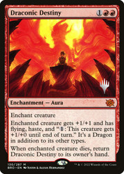 Draconic Destiny (Promo Pack) (The Brothers' War)\nPromo: Planeswalker Stamped\nSingle\nMagic The Gathering