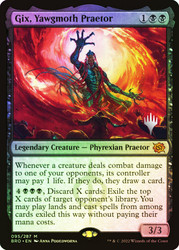 Gix, Yawgmoth Praetor (Promo Pack) (The Brothers' War)\nPromo: Planeswalker Stamped\nSingle\nMagic The Gathering