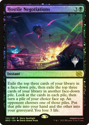Hostile Negotiations (Promo Pack) (The Brothers' War)\nPromo: Planeswalker Stamped\nSingle\nMagic The Gathering