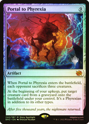 Portal to Phyrexia (Promo Pack) (The Brothers' War)\nPromo: Planeswalker Stamped\nSingle\nMagic The Gathering