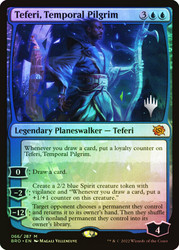 Teferi, Temporal Pilgrim (Promo Pack) (The Brothers' War)\nPromo: Planeswalker Stamped\nSingle\nMagic The Gathering