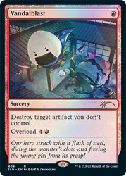 Vandalblast (Secret Lair)\nPromo: General\nSingle\nMagic The Gathering