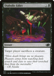 Diabolic Edict\nJumpstart 2022\nSingle\nMagic The Gathering