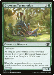 Drowsing Tyrannodon\nJumpstart 2022\nSingle\nMagic The Gathering