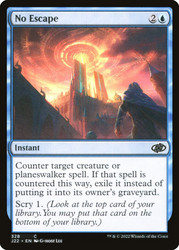 No Escape\nJumpstart 2022\nSingle\nMagic The Gathering