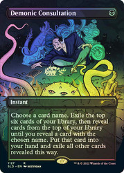 Demonic Consultation (Secret Lair) (Borderless)\nPromo: General\nSingle\nMagic The Gathering