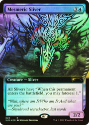 Mesmeric Sliver (Secret Lair) (Extended Art)\nPromo: General\nSingle\nMagic The Gathering