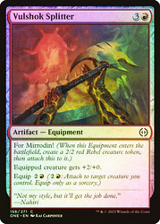 Vulshok Splitter\nPhyrexia: All Will Be One\nSingle\nMagic The Gathering